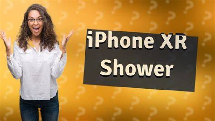 Can iPhone XR go in shower?