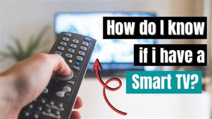 How do I know if my TV is smart?