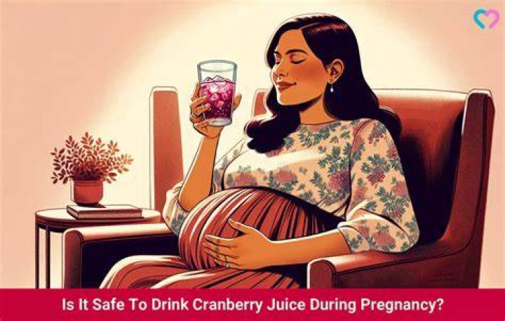 Is cranberry juice safe during pregnancy?