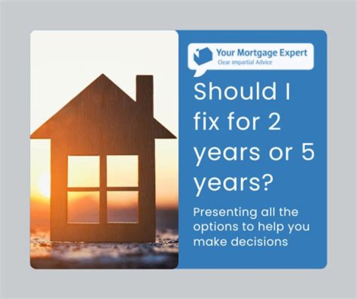Should I fix my mortgage for 2 years or 5?