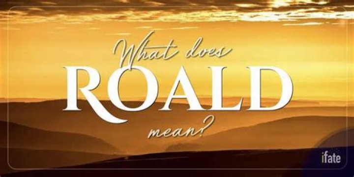 What does the name Roald mean?