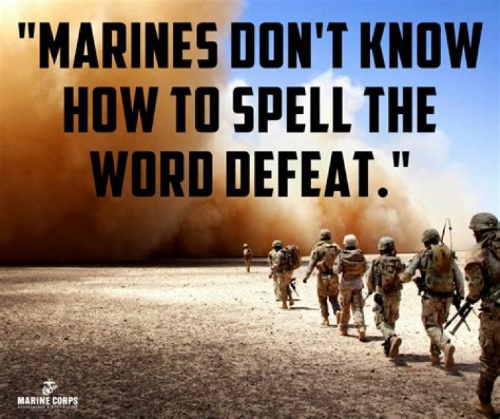 What is the Marines favorite saying?