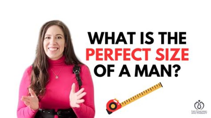 What is the perfect size of man?