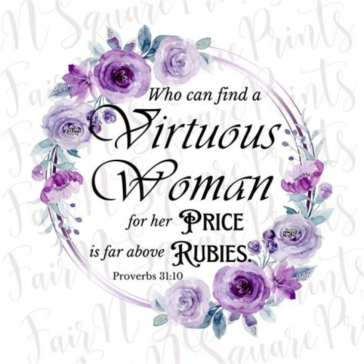 Who can find a virtuous woman in the Bible?